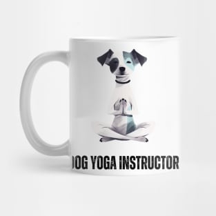 Dog Yoga Instructor - Cute & Funny Pet Lover T-Shirt Mug